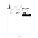 Journal Et Lettres De Prison (1941-1942) - Vilde B