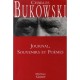 Journaux, Souvenirs Et Poemes - Charles Bukowski