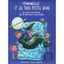 Camomille Et Les Trois Petites Soeurs , Le Journal Secret De La Sorciere Camomille - Roser Capdevila , Enric Larreula