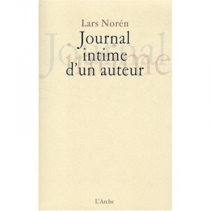 Journal Intime D'un Auteur - Lars Noren