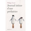 Journal Intime D'une Predatrice - Philippe Vasset