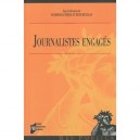 Journalistes Engages - Sandrine Leveque , Denis Ruellan