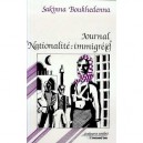 Journal Nationalite : Immigre(e) - Sakinna Boukhedenna