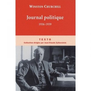 Journal Politique , 1936-1939 - Winston Churchill