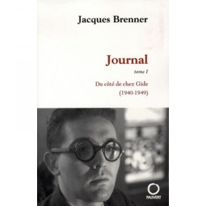 Journal T.1, Living with Gide, 1940-1949 - Jacques Brenner