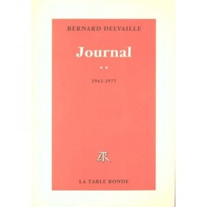 Journal T.2 , Annees 1963 A 1977 - Bernard De Delvaille