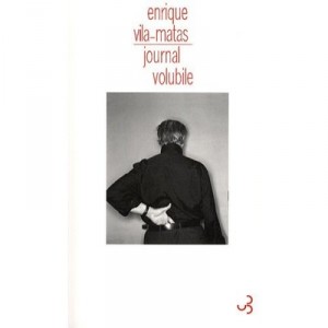 Journal Volubile - Vila-matas Enrique