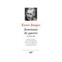 Journaux De Guerre T.2 , 1939-1945 - Ernst Junger