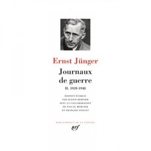 Journaux De Guerre T.2 , 1939-1945 - Ernst Junger