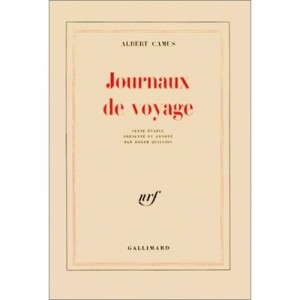 Journaux De Voyage - Albert Camus