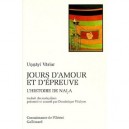 Jours D'amour Et D'epreuve , L'histoire De Nala - Unnayi Variar