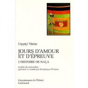 Jours D'amour Et D'epreuve , L'histoire De Nala - Unnayi Variar