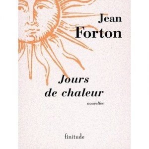 Jours De Chaleur - Jean Forton