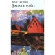Jours De Colere - Sylvie Germain
