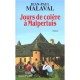 Jours De Colere A Malpertuis - Jean-paul Malaval