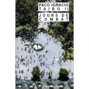 Jours De Combat - Paco-ignacio Taibo Ii