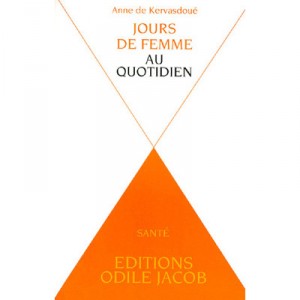 Jours De Femmes Au Qotidien - Anne De Kervasdoue
