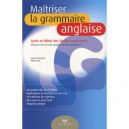 Maitriser La Grammaire Anglaise Au Lycee (edition 2007) - Michele Malavieille , Wilfrid Rotge