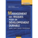 Management Des Risques Pour Un Developpement Durable - Xavier Michel , Patrice Cavaille