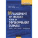 Management Des Risques Pour Un Developpement Durable - Xavier Michel , Patrice Cavaille