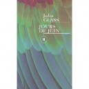 Jours De Juin - Julia Glass
