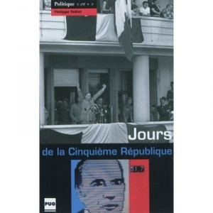 Jours De La V Republique - Philippe Teillus