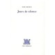 Jours De Silence - Henri Michaux