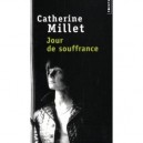 Jour De Souffrance - Catherine Millet