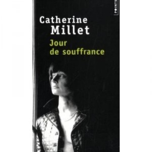 Jour De Souffrance - Catherine Millet