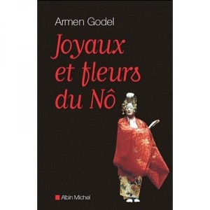 Joyaux Et Fleurs Du No - Armen Godel