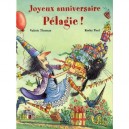 Joyeux Anniversaire Pelagie ! - Valerie Thomas , Korky Paul