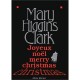 Joyeux Noel, Merry Christmas - Mary Higgins Clark