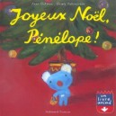 Joyeux Noel, Penelope ! - Anne Gutman , Georg Hallensleben