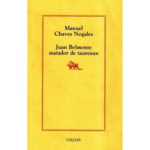Juan Belmonte Matad Taur - Chaves Nogales