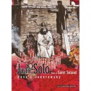 Juan Solo T.4 , Saint Salaud - Alexandro Jodorowsky , Georges Bess
