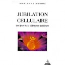 Jubilation Cellulaire - Dubois