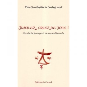 Jubilez, Criez De Joie ! - Du Jonchay J B