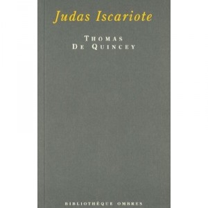 Judas Iscariote , Precede De Judas Mon Prochain Par Pierre Leyris Et Suivi De Autour De Judas , A Boire Et A Manger Par - Thoma