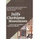Juifs, Chretiens, Musulmans , Lectures Qui Rassemblent, Lectures Qui Separent - Collectif