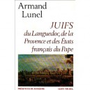 Juifs Du Languedoc, De La Provence Et Des Etats Francais Du Pape - Armand Lunel