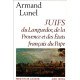 Juifs Du Languedoc, De La Provence Et Des Etats Francais Du Pape - Armand Lunel