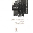Juifs En Errance , L'antechrist - Joseph Roth
