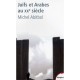 Juifs Et Arabes Au Xx Siecle - Michel Abitbol