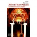 Juifs Et Francs-maÇons - Daniel Beresniak