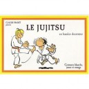 Ju-jitsu T.1 , Ceintures Blanche, Jaune Et Orange - Claude Fradet