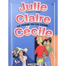 Julie, Claire, Cecile T.10 , Ca Passe Ou Ca Casse ! - Sidney , Bom