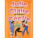 Julie, Claire, Cecile T.4 , On S'eclate - Sidney , Bom