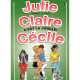 Julie, Claire, Cecile , C'est La Jungle ! - Sidney , Bom