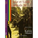 Julie Et Sarah , Latitude 34 - Karine Morel