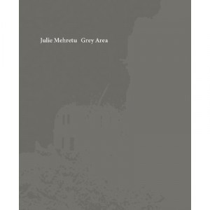 Julie Mehretu Grey Area /anglais - Mehretu Julie